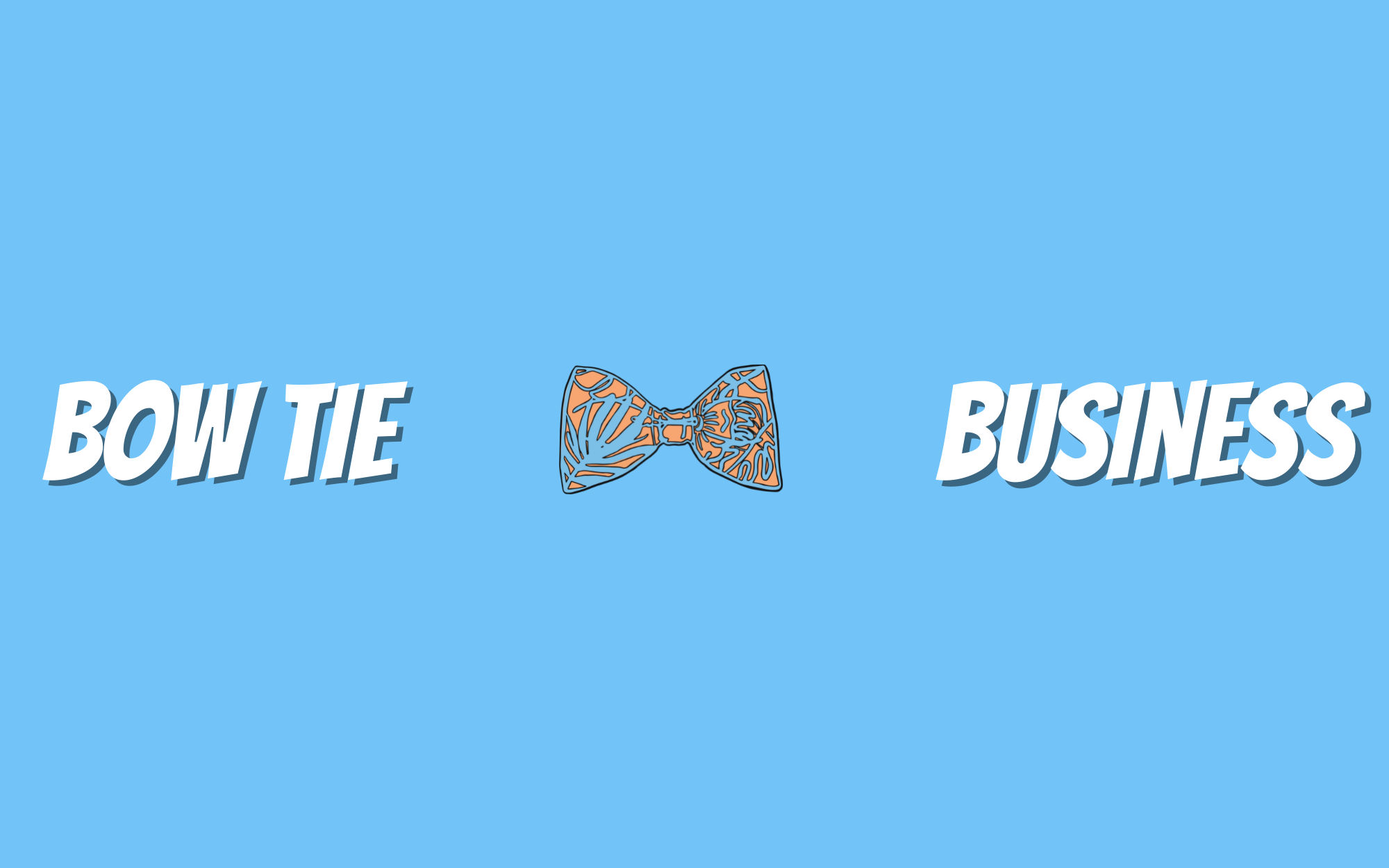 Bow Tie Business