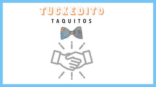 Some Background on Our Business 🤙🏻 , TUCKEDito